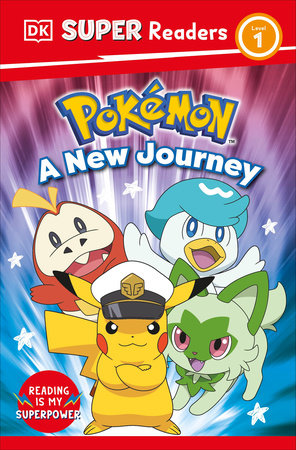 DK Super Readers Level 1 Pokémon: A New Journey