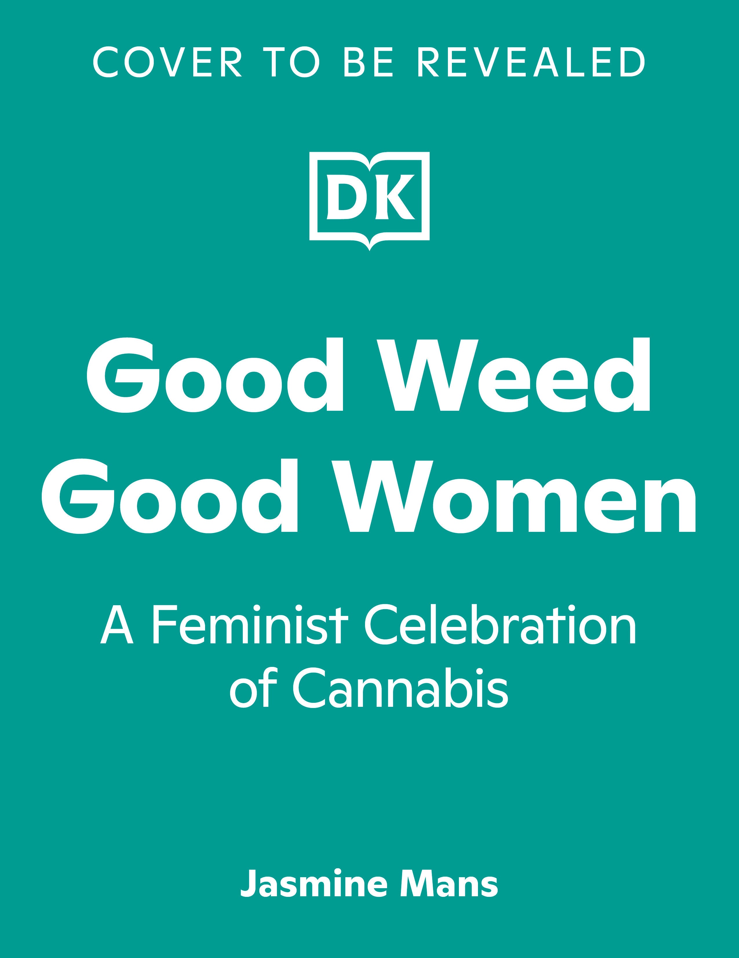 Good Weed Good Women