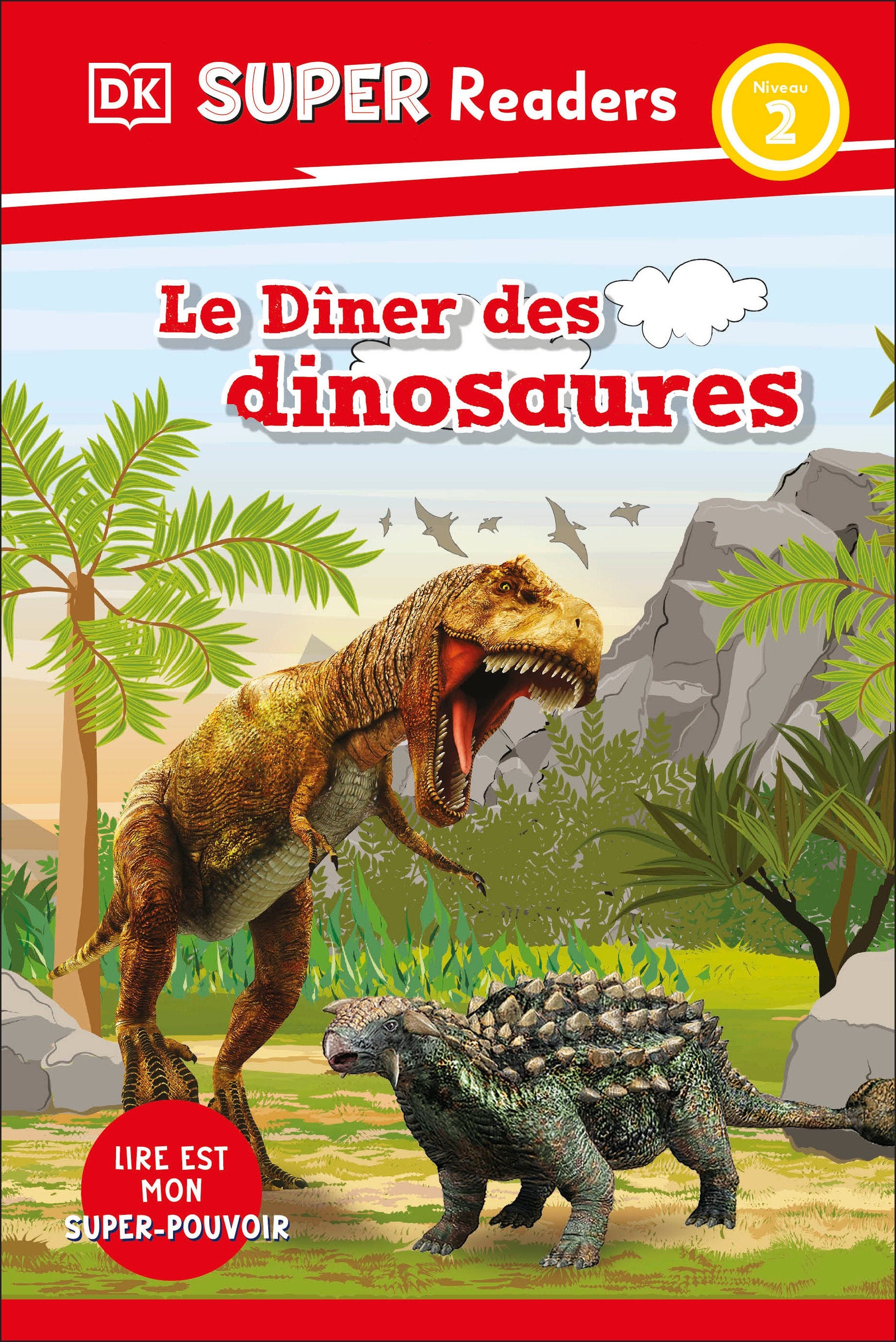 DK Super Readers Level 2 French Translation Dinosaur Dinners - Le Dîner des dinosaures