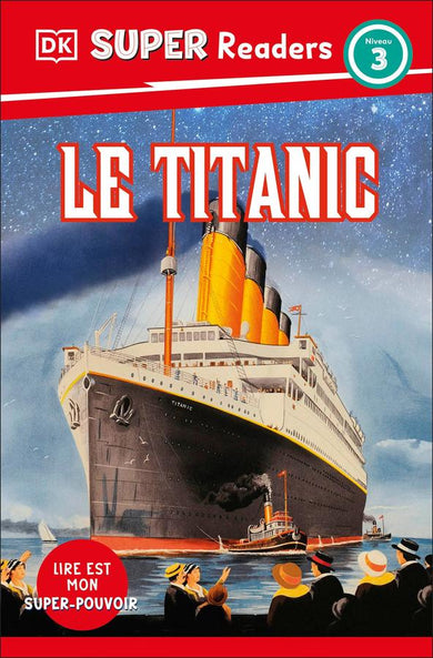 DK Super Readers Level 3 French Translation Titanic - Le Titanic-Children’s Educational: Language/ literature/ literacy-買書書 BuyBookBook