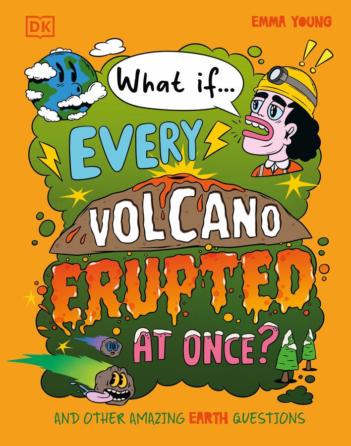 What If... Every Volcano Erupted at Once?-Children’s / Teenage general interest: Nature and animals-買書書 BuyBookBook
