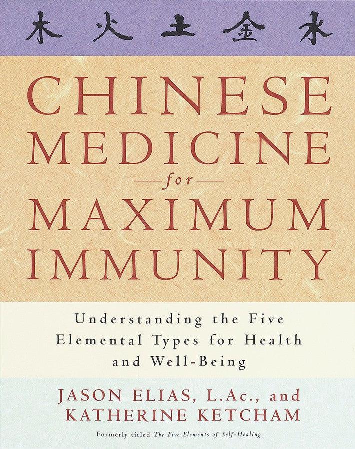 Chinese Medicine for Maximum Immunity-Mind/ body/ spirit-買書書 BuyBookBook