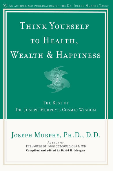 Think Yourself to Health, Wealth & Happiness-Mind/ body/ spirit-買書書 BuyBookBook