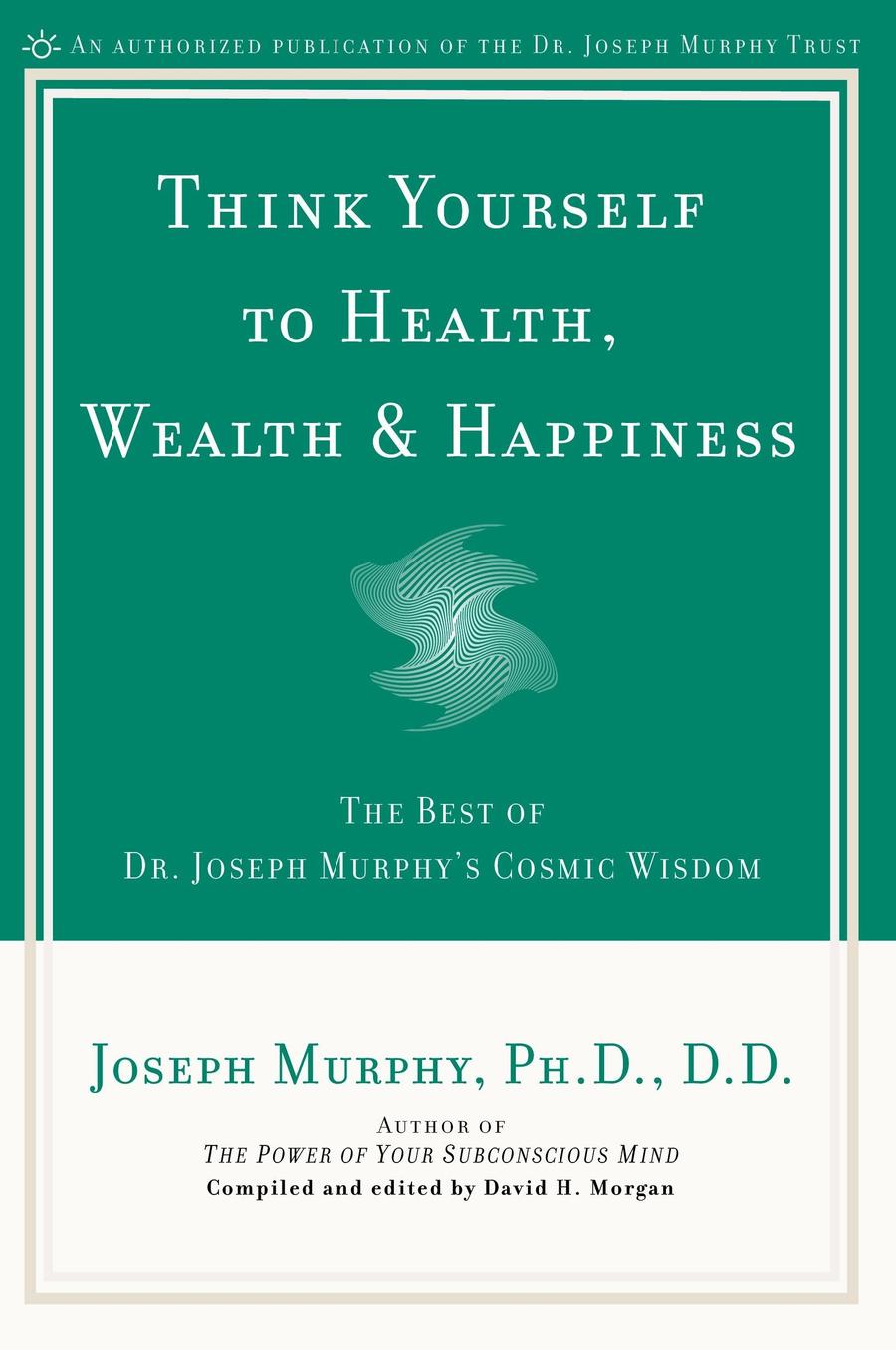 Think Yourself to Health, Wealth & Happiness-Mind/ body/ spirit-買書書 BuyBookBook
