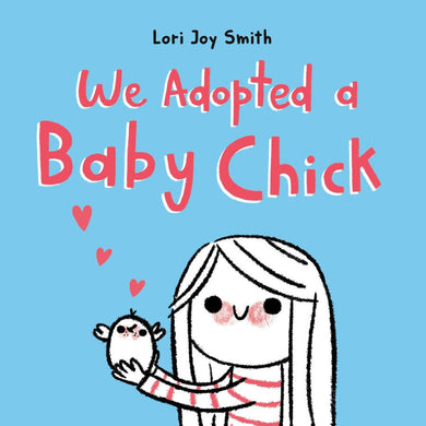 We Adopted a Baby Chick-Children’s / Teenage fiction: Nature and animal stories-買書書 BuyBookBook