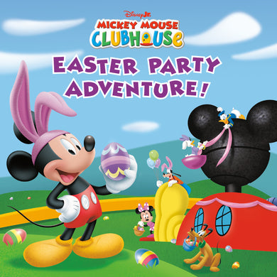 Easter Party Adventure! (Disney Jr. Mickey Mouse Clubhouse) cover (ISBN 9780736449328)