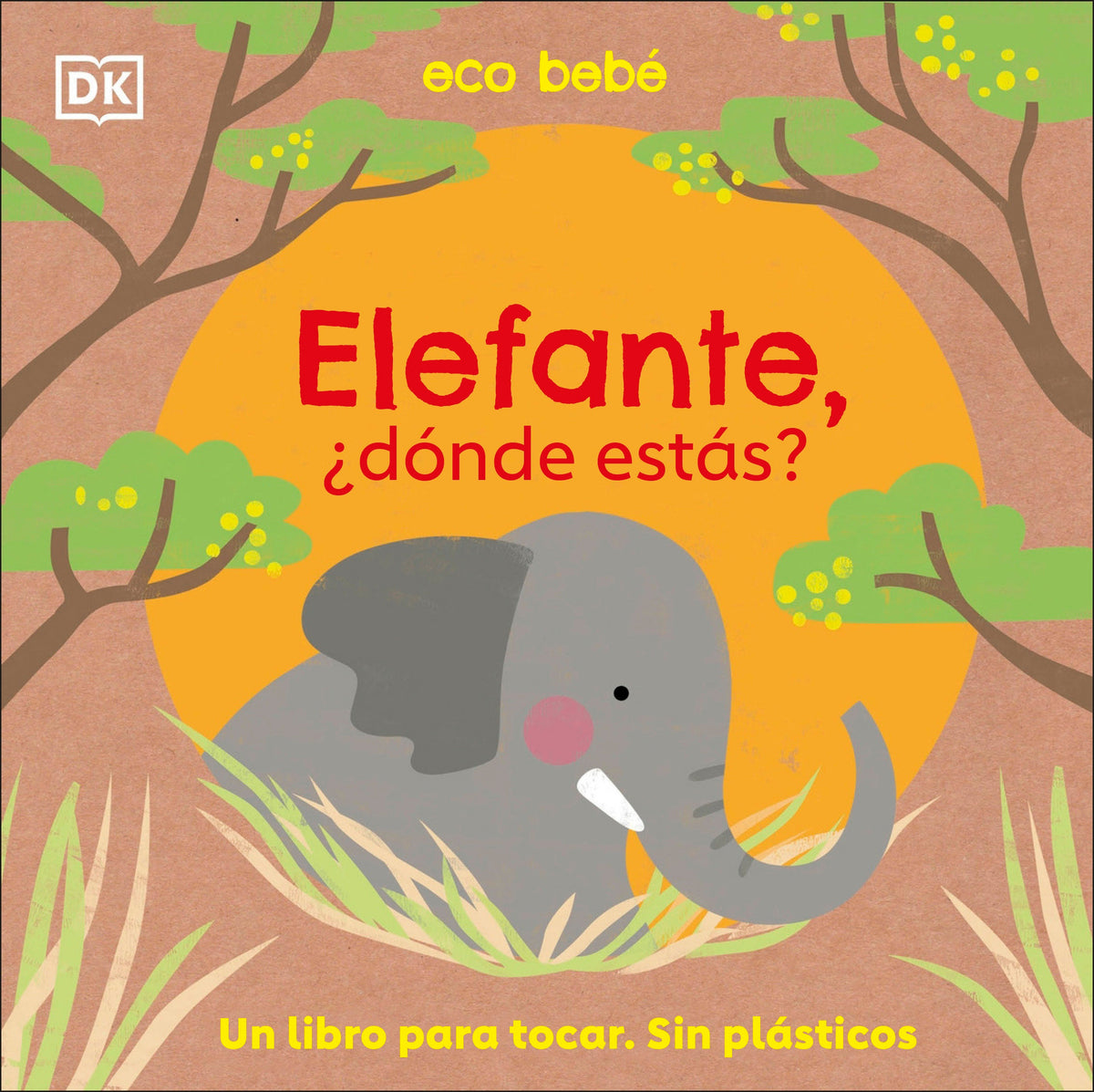 Elefante, ¿dónde estás? (Eco Baby Where Are You Elephant?) cover (ISBN 9780744059557)