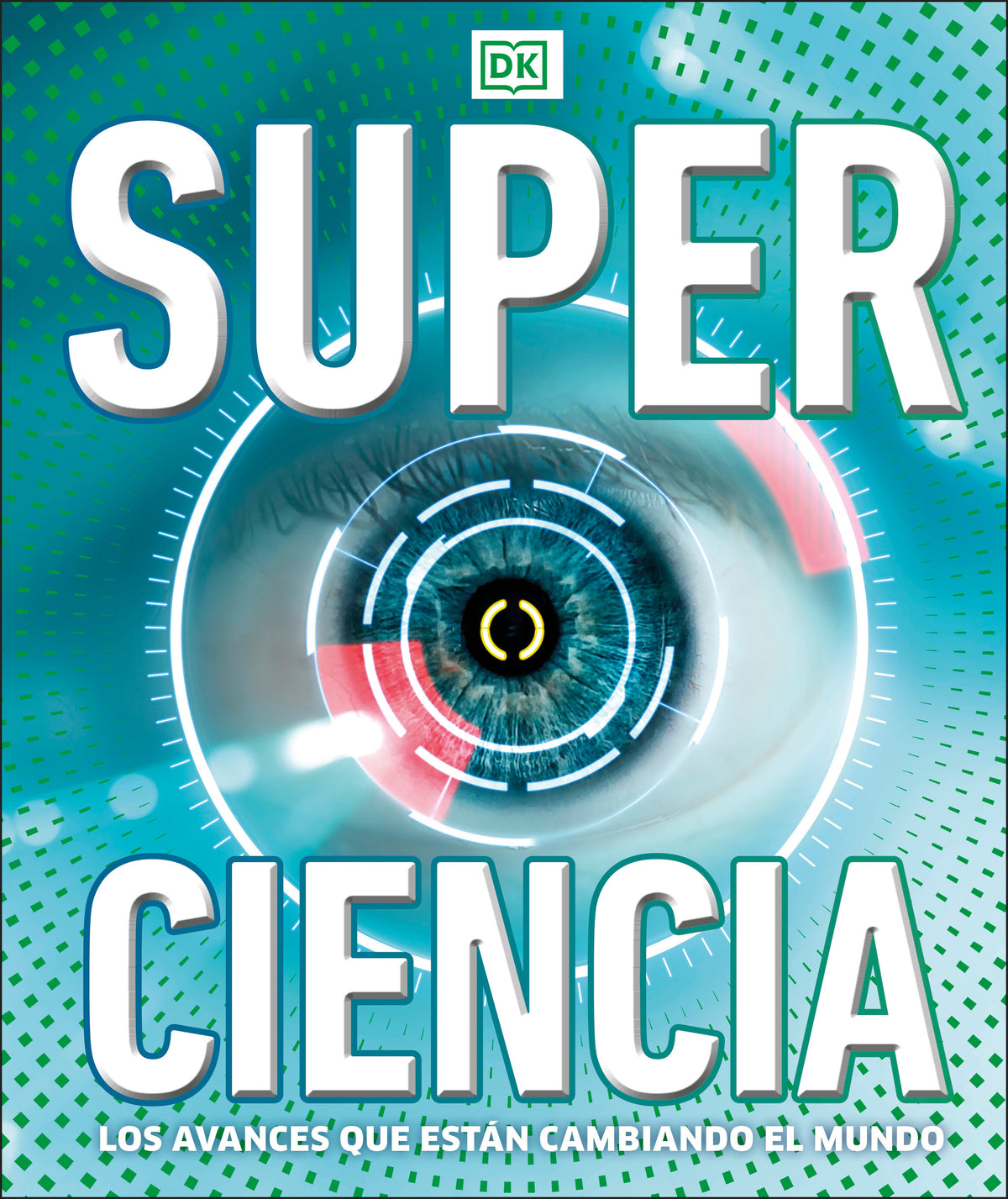 Super ciencia (Super Science Encyclopedia) cover (ISBN 9780744064537)