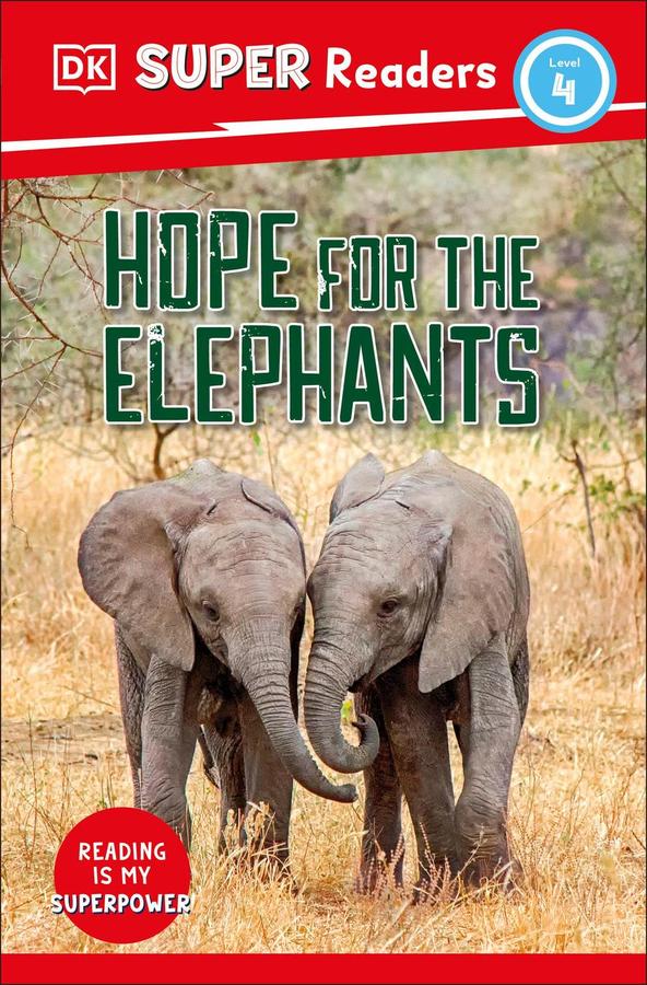 DK Super Readers Level 4 Hope for the Elephants-Children’s / Teenage fiction: General and modern fiction-買書書 BuyBookBook