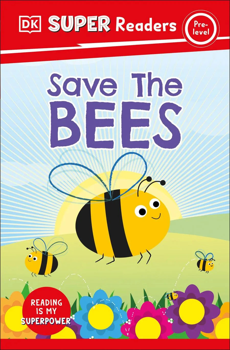 DK Super Readers Pre-Level Save the Bees