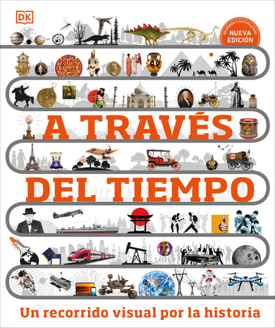A través del tiempo (Timelines of Everything) cover (ISBN 9780744089325)