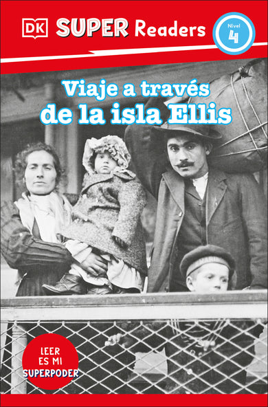 DK Super Readers Level 4 Viaje a través de la isla de Ellis (Journey Through Ellis Island) cover (ISBN 9780744095029)