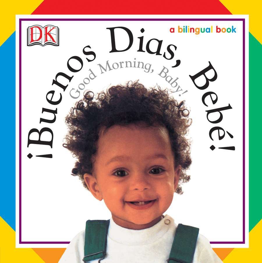 Buenos Dias, Bebe! / Good Morning, Baby!-Children’s Early years / early learning concepts-買書書 BuyBookBook
