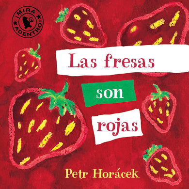 Las fresas son rojas cover (ISBN 9780763673932)