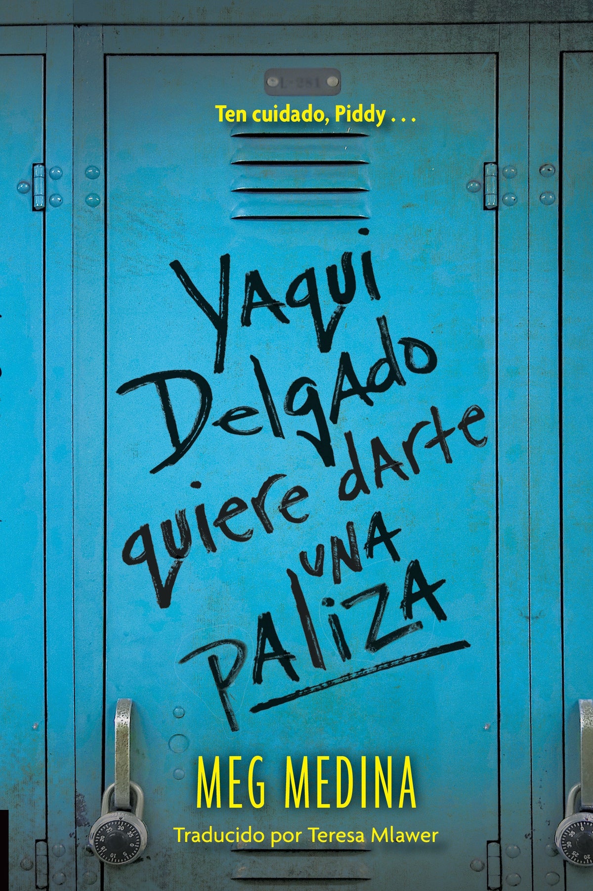 Yaqui Delgado quiere darte una paliza cover (ISBN 9780763679408)
