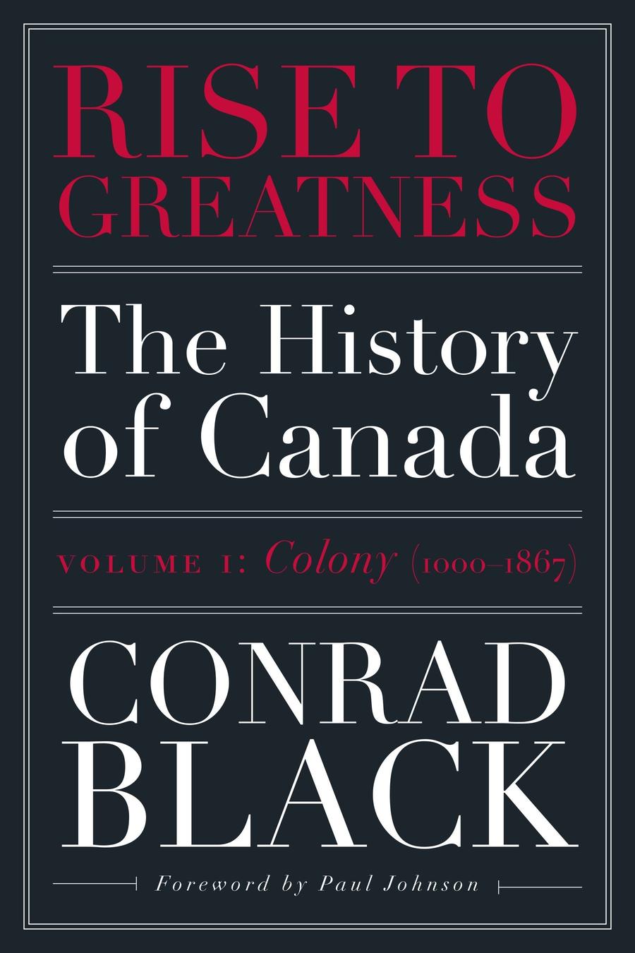 Rise to Greatness, Volume 1: Colony (1000-1867)-History and Archaeology-買書書 BuyBookBook