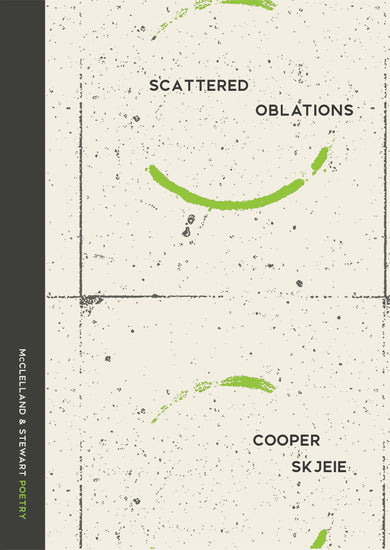 Scattered Oblations cover (ISBN 9780771034312)