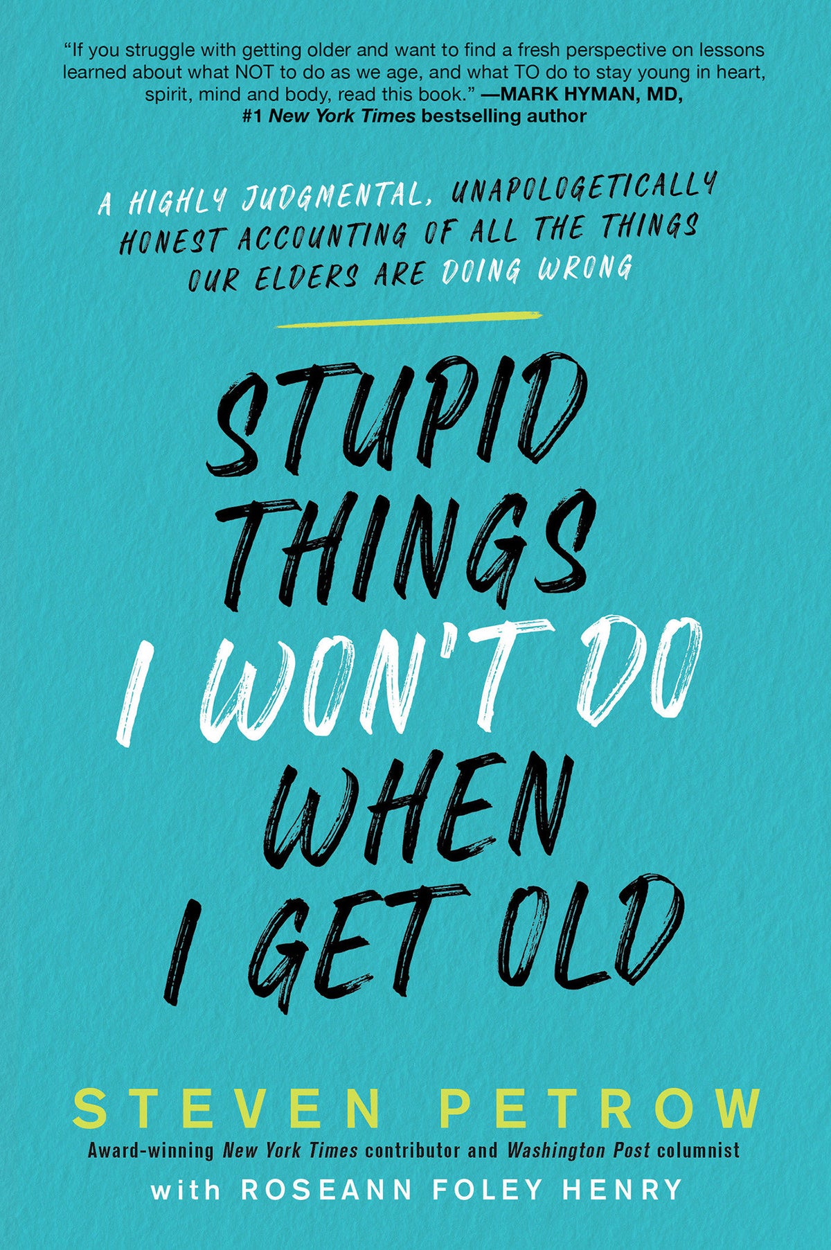 Stupid Things I Won't Do When I Get Old cover (ISBN 9780806541013)