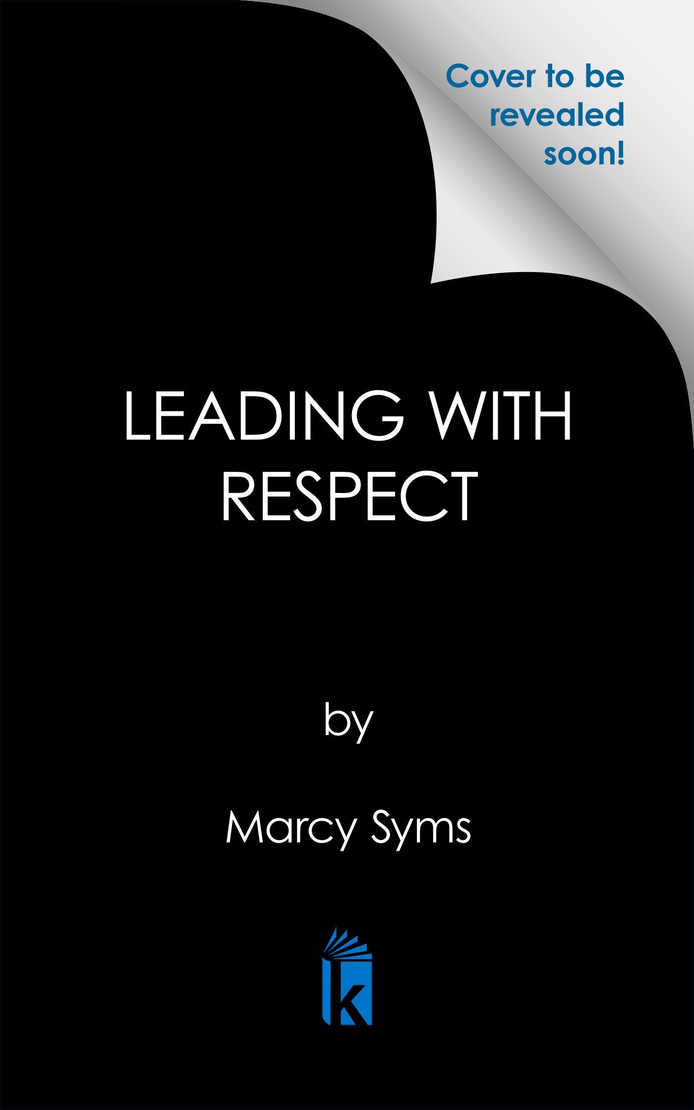 Leading with Respect