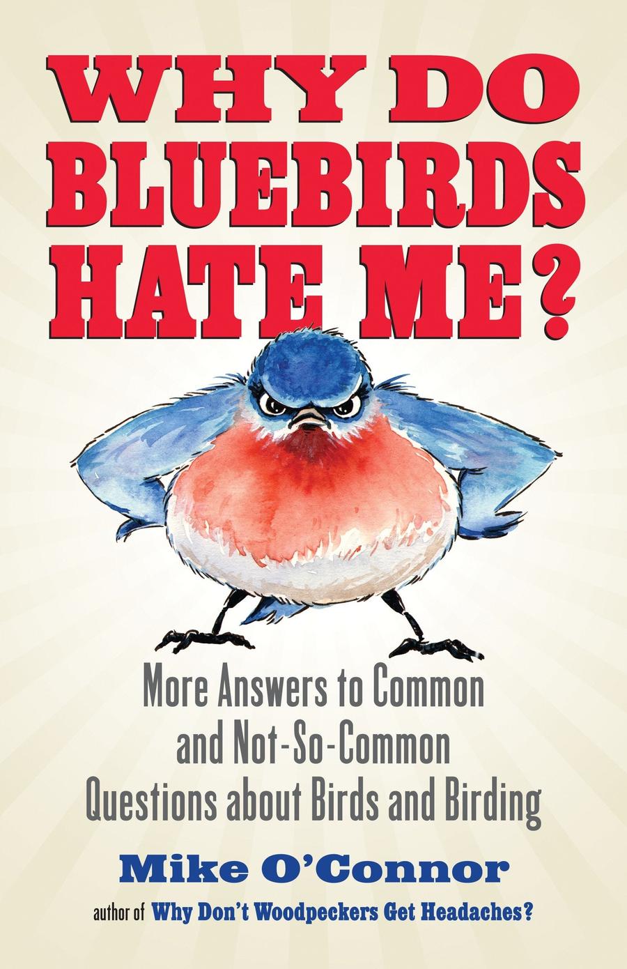 Why Do Bluebirds Hate Me?-Nature and the natural world: general interest-買書書 BuyBookBook
