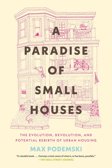 A Paradise of Small Houses