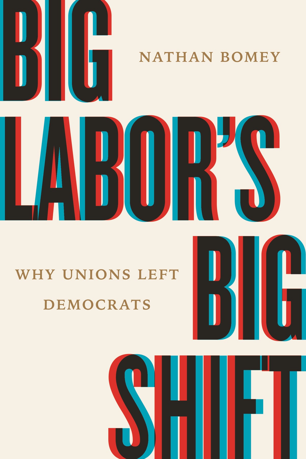 Big Labor's Big Shift cover (ISBN 9780807025376)