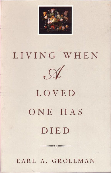 Living When A Loved One Has Died