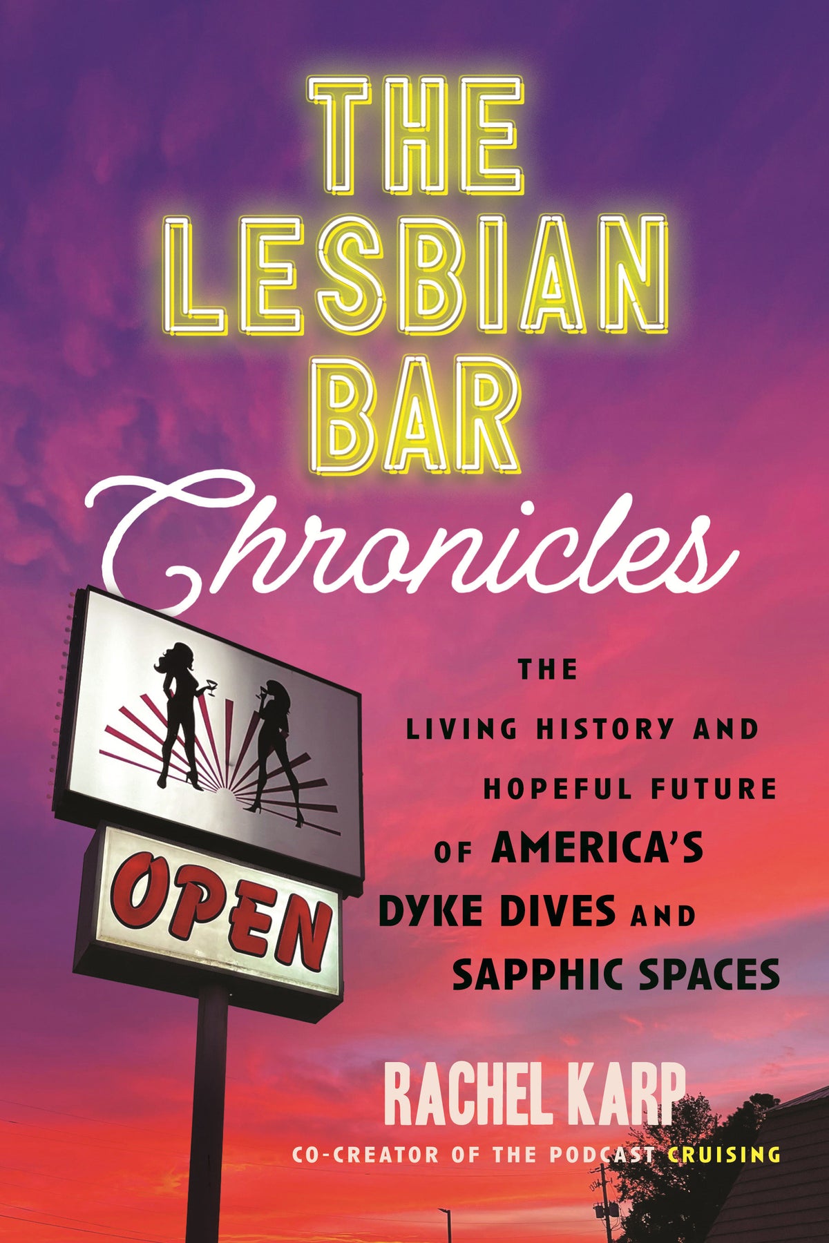 The Lesbian Bar Chronicles cover (ISBN 9780807028513)