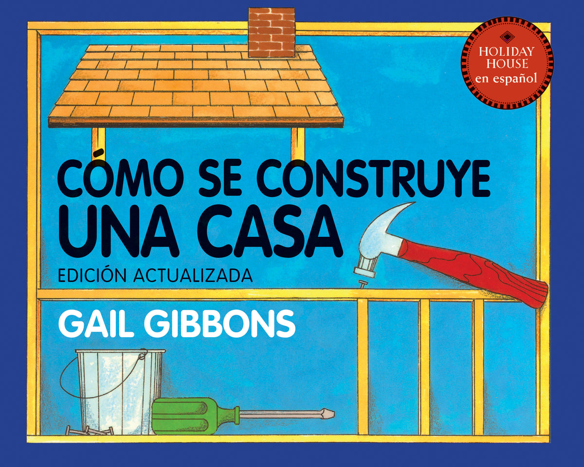 Cómo se construye una casa cover (ISBN 9780823457076)