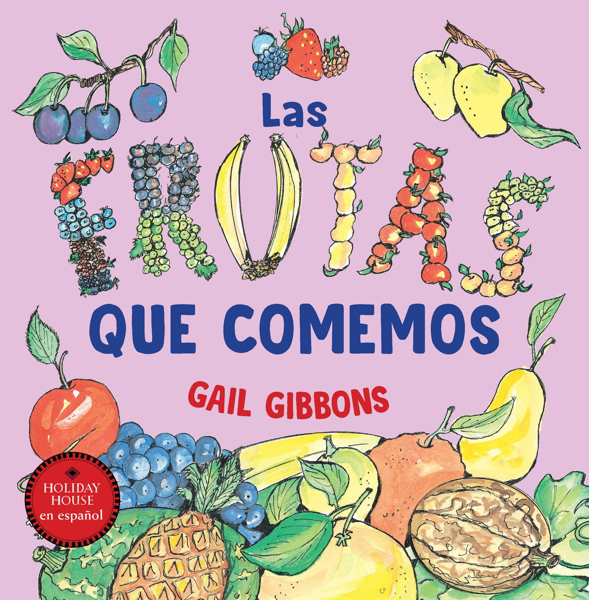 Las frutas que comemos cover (ISBN 9780823458011)