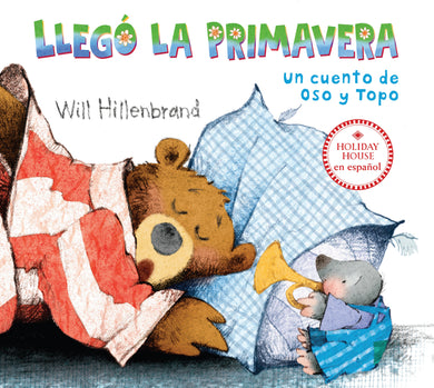 Llegó la primavera cover (ISBN 9780823464449)