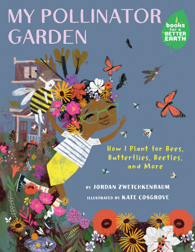 My Pollinator Garden cover (ISBN 9780823465460)