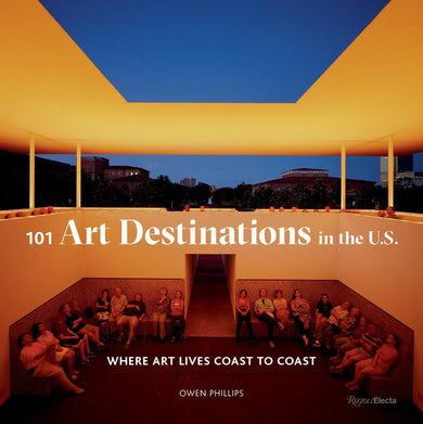 101 Art Destinations in the U.S