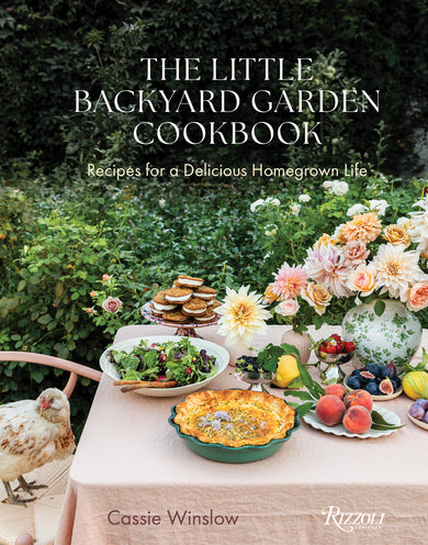 The Little Backyard Garden Cookbook cover (ISBN 9780847878253)