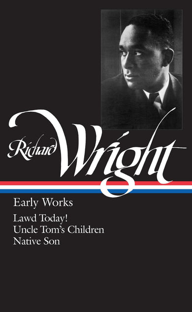 Richard Wright: Early Works (LOA