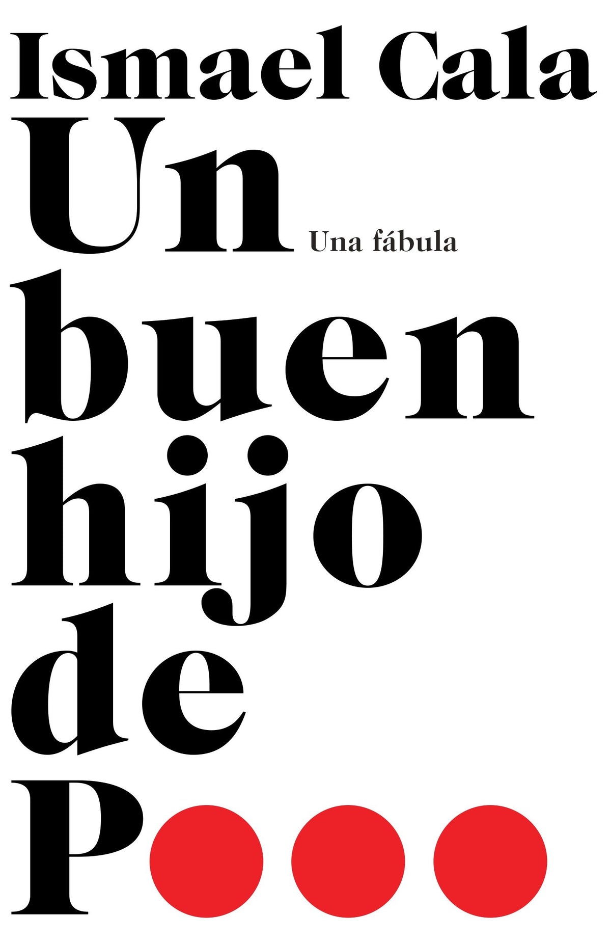Un buen hijo de p... / The Power within Us cover (ISBN 9781101872635)