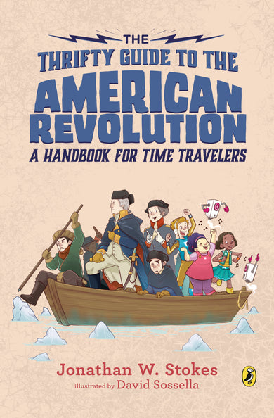 The Thrifty Guide to the American Revolution