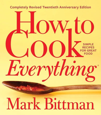 How To Cook Everything—completely Revised Twentieth Anniversary Edition-Reference/ Information/ Interdisciplinary subjects-買書書 BuyBookBook