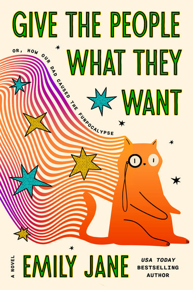 Give the People What They Want cover (ISBN 9781368116053)