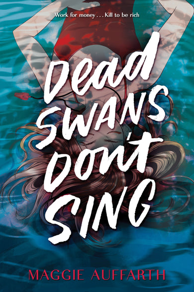 Dead Swans Don't Sing cover (ISBN 9781368118279)