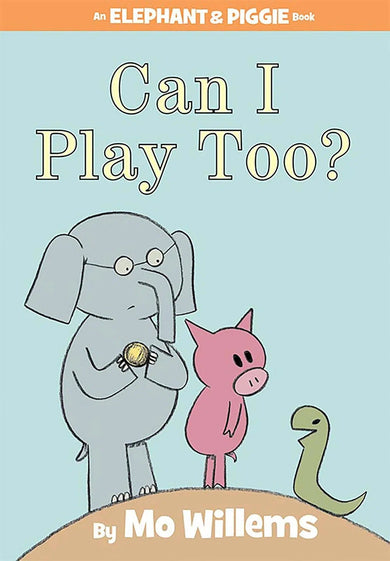Can I Play Too?-An Elephant and Piggie Book-Children’s / Teenage fiction: Nature and animal stories-買書書 BuyBookBook