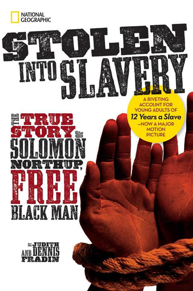 Stolen into Slavery