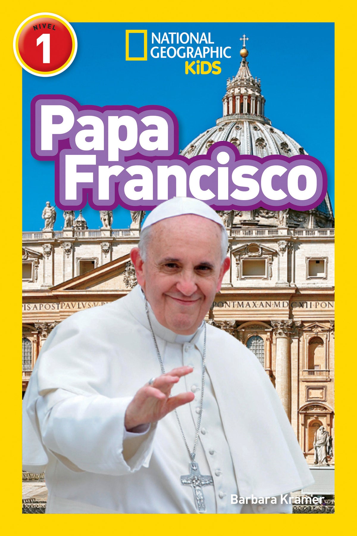 National Geographic Readers: Papa Francisco (Pope Francis) cover (ISBN 9781426324802)