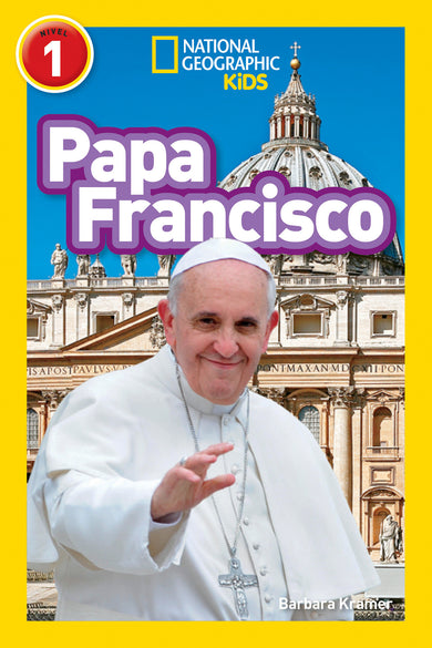 National Geographic Readers: Papa Francisco (Pope Francis) cover (ISBN 9781426324802)