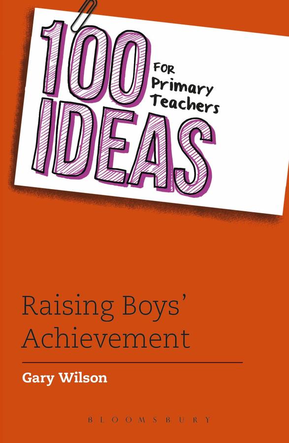 100 Ideas for Primary Teachers: Raising Boys' Achievement-Education-買書書 BuyBookBook