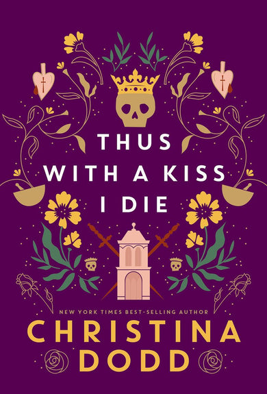 Thus with a Kiss I Die