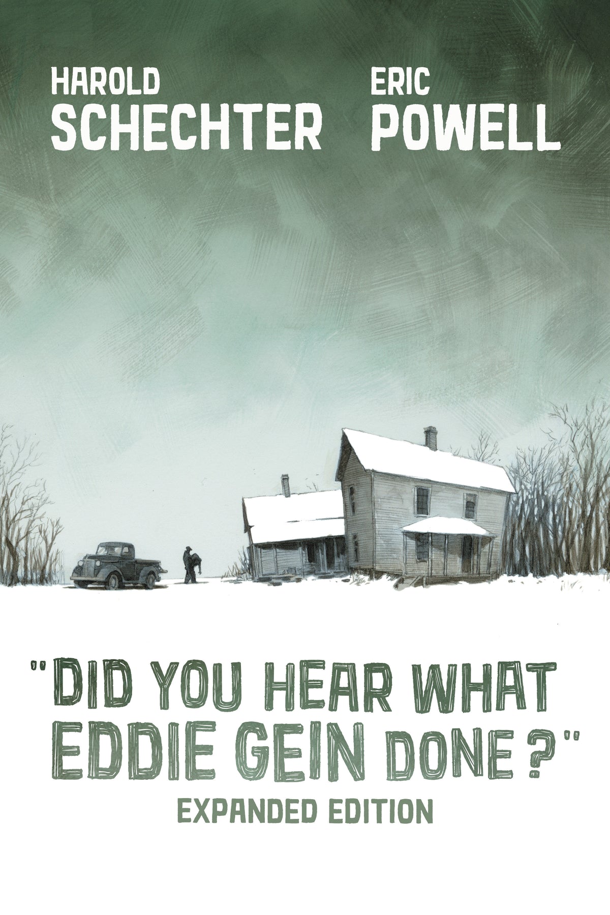 Did You Hear What Eddie Gein Done? (Expanded Edition) cover (ISBN 9781506754109)