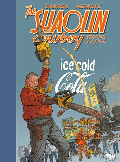 Shaolin Cowboy: Staying A.I.Live cover (ISBN 9781506756080)