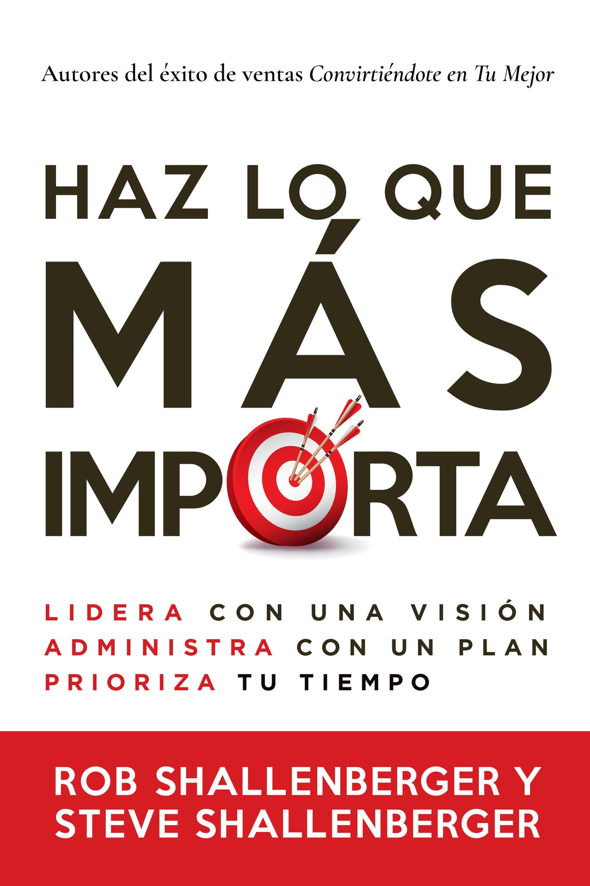 Haz lo que más importa cover (ISBN 9781523001194)