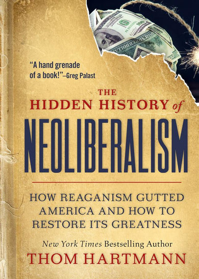 The Hidden History of Neoliberalism-Economics/ Finance and Accounting-買書書 BuyBookBook